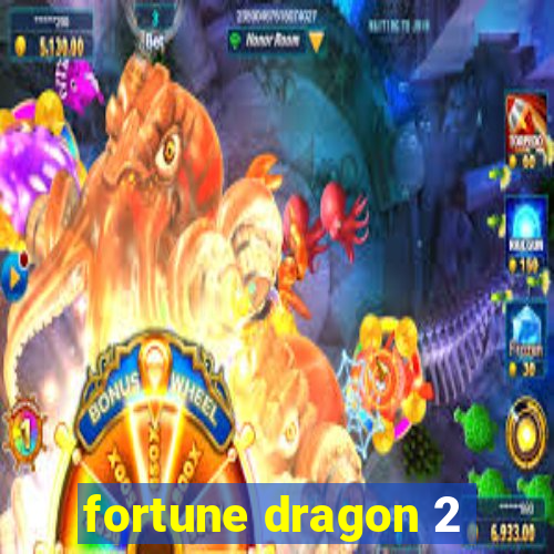 fortune dragon 2